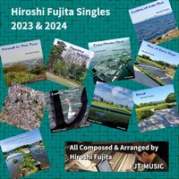 Hiroshi Fujita Singles 2023 & 2024 - Hiroshi Fujita