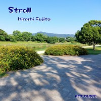 Stroll - Hiroshi Fujita